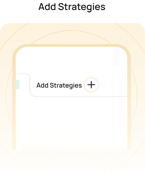 Pick a strategy and add